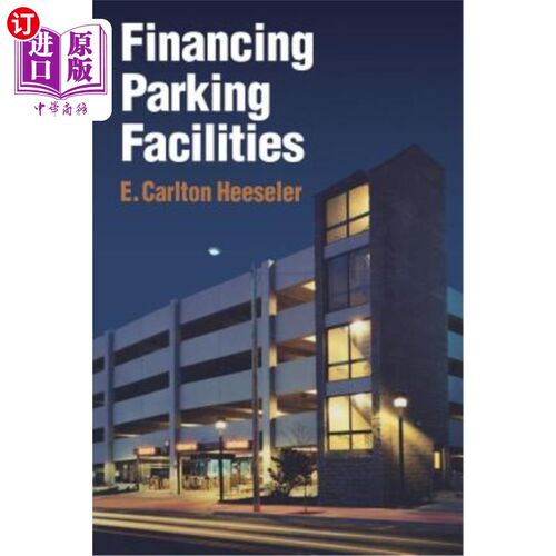 海外直订Financing Parking Facilities 融资停车设施