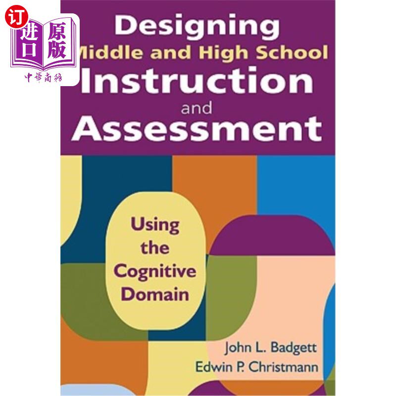 海外直订Designing Middle and High School Instruction and Assessment: Using the Cognitive 设计高中教学与评估：使用认知域