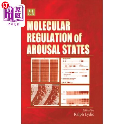 海外直订医药图书Molecular Regulation of Arousal States 觉醒状态的分子调控