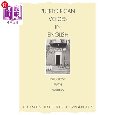 海外直订Puerto Rican Voices in English: Interviews with Writers 波多黎各英语之声：作家访谈