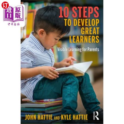 海外直订10 Steps to Develop Great Learners: Visible Learning for Parents 培养优秀学习者的10个步骤:家长可见的学习