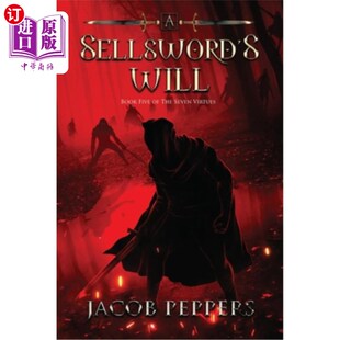the Sellsword Five 海外直订A Seven 遗嘱 Will 佣兵 七德之五 Book Virtues