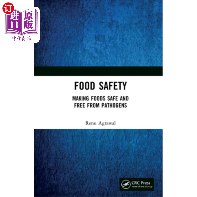 海外直订Food Safety: Making Foods Safe and Free from Pathogens 食品安全:使食品安全，远离病原体