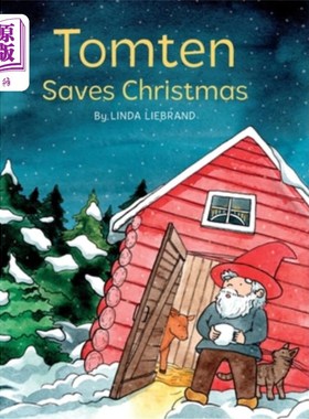 海外直订Tomten Saves Christmas: A Swedish Christmas tale Tomten拯救圣诞节：瑞典圣诞故事