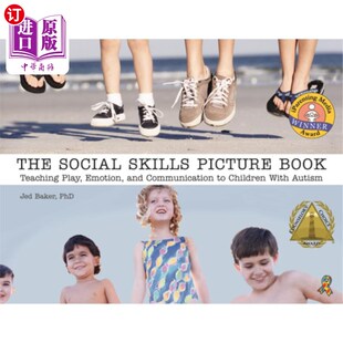 海外直订The Social Skills Picture Book: Teaching Communication, Play and Emotion 社交技能绘本:教授沟通、游戏和情感