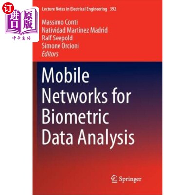 海外直订Mobile Networks for Biometric Data Analysis 用于生物特征数据分析的移动