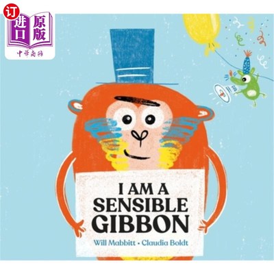 海外直订I Am a Sensible Gibbon 我是一只理智的长臂猿