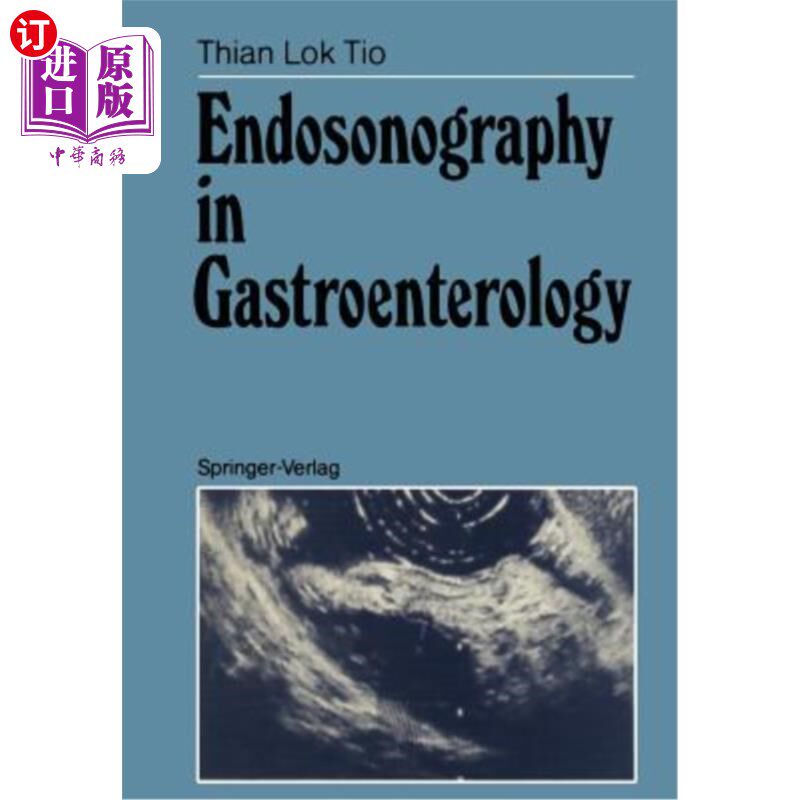 海外直订医药图书Endosonography in Gastroenterology 胃肠病学的腔内超声检查