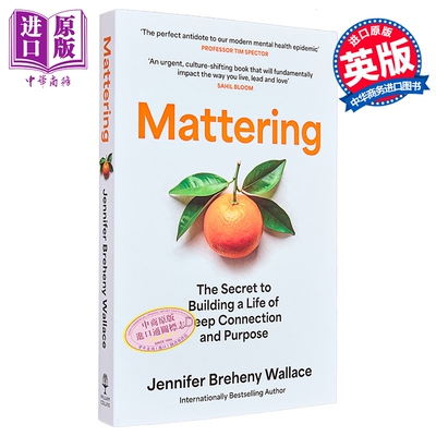 预售 被重视的意义 构建深度联结与人生目标的秘密 英文原版 Mattering The Secret to Building Jennifer【中商原版】