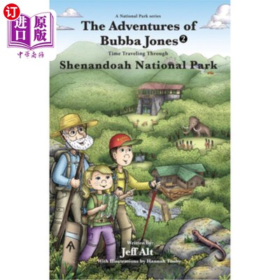 海外直订The Adventures of Bubba Jones (#2): Time Traveling Through Shenandoah National P 布巴·琼斯的冒险(#