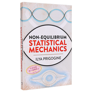现货 普里高津 非平衡统计力学 Non Equilibrium Statistical Mechanics 英文原版 Ilya Prigogine【中商原版】