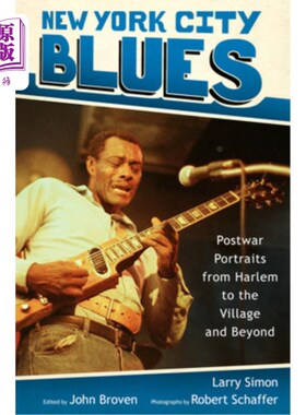 海外直订New York City Blues: Postwar Portraits from Harlem to the Village and Beyond 《纽约蓝调:从哈莱姆到乡村及更