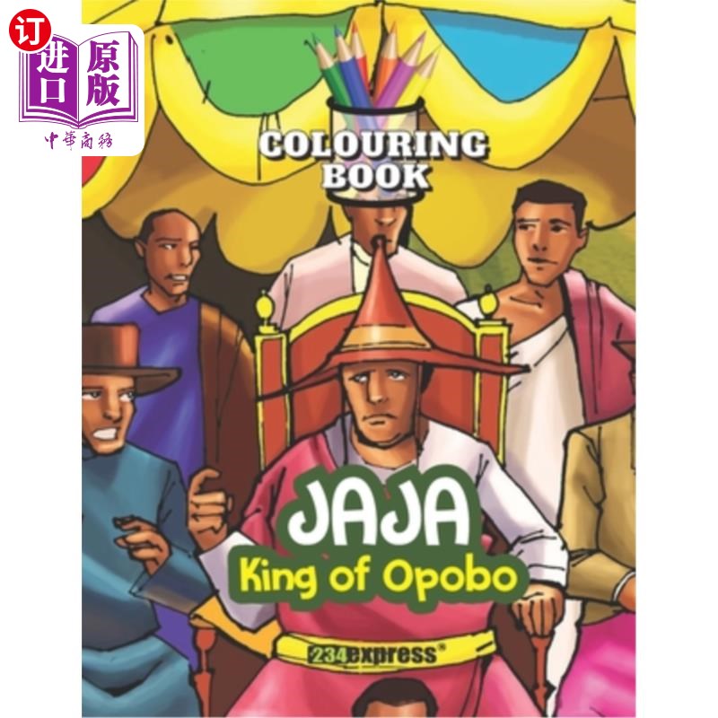 海外直订Jaja, King of Opobo (Colouring Book) 阿波波之王Jaja(彩色书) 书籍/杂志/报纸 儿童读物原版书 原图主图