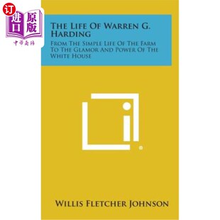 the Life Warren 生活：从农场 海外直订The Glamor Harding Farm Simple From 沃伦·G·哈丁