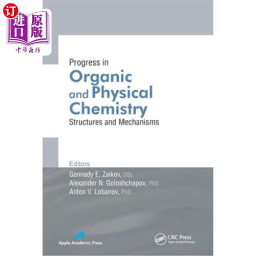 海外直订Progress in Organic and Physical Chemistry: Structures and Mechanisms 有机与物理化学进展:结构与机制