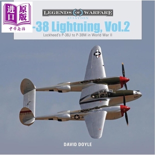 到P David 38M战机 38J 卷2 Doyle 英文原版 中商原版 Vol. 洛克希德公司二战中 38战斗机 预售 Lightning