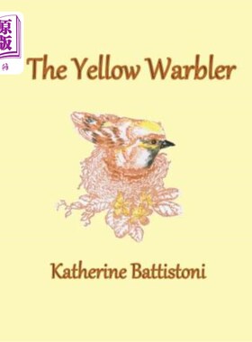 海外直订The Yellow Warbler 黄莺