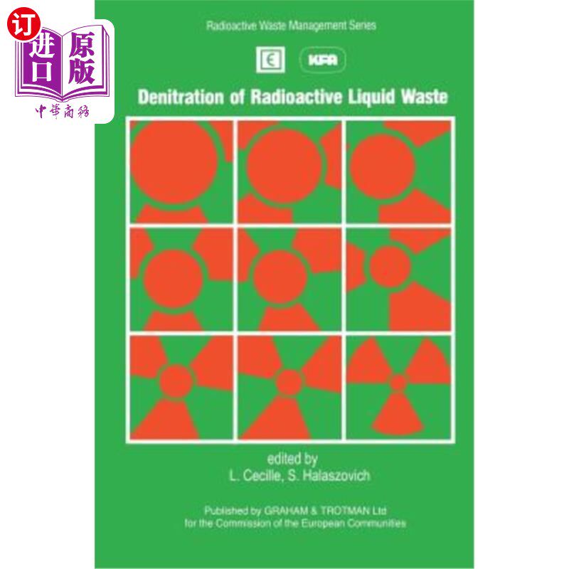 海外直订Denitration of Radioactive Liquid Waste 放射性废液的脱硝