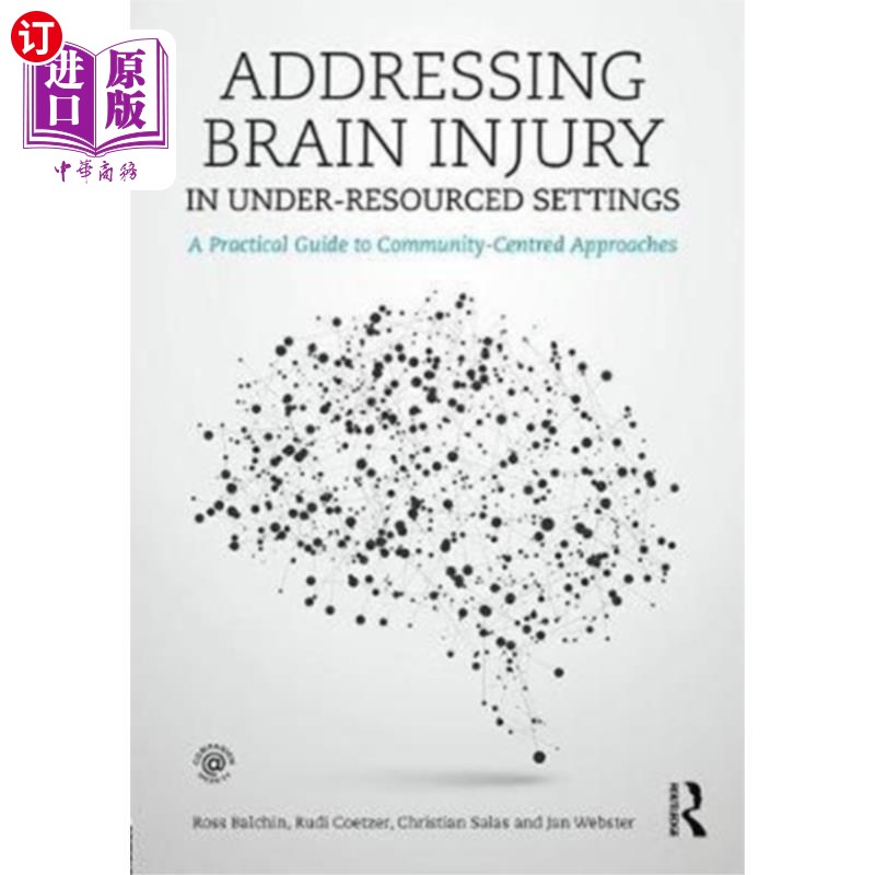 海外直订Addressing Brain Injury in Under-Resourced Setti... 解决资源不足地区的脑损伤问题