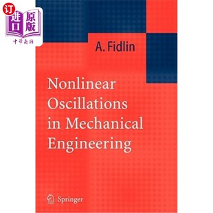 海外直订Nonlinear Oscillations in Mechanical Engineering 机械工程中的非线性振动