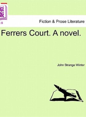 海外直订Ferrers Court. a Novel. 费雷尔法院。一本小说。