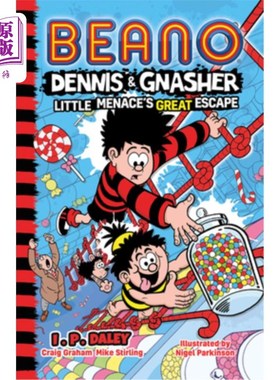 海外直订Beano Dennis & Gnasher: Little Menace's Great Escape Beano Dennis & Gnasher:《小威胁的大逃亡