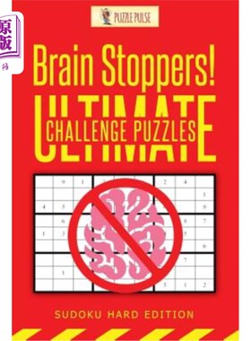 海外直订Brain Stoppers! Ultimate Challenge Puzzles: Sudoku Hard Edition 脑塞！终极挑战难题：数独硬版