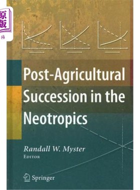 海外直订Post-Agricultural Succession in the Neotropics 新热带地区的后农业演替