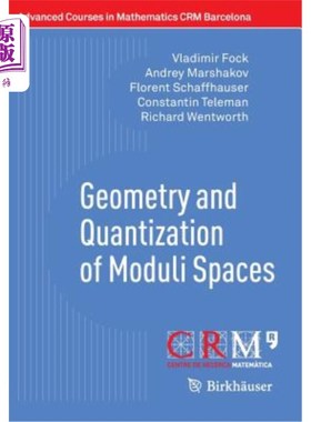 海外直订Geometry and Quantization of Moduli Spaces 模空间的几何与量子化