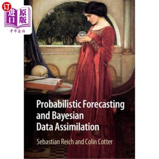 Forecasting Bayesian 海外直订Probabilistic and 概率预测与贝叶斯数据同化 Data Assimilation
