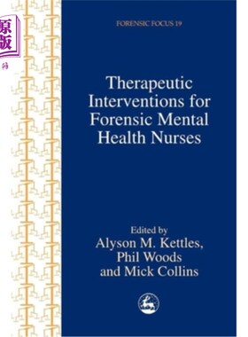 海外直订医药图书Therapeutic Interventions for Forensic Mental Health Nurses 法医心理健康护士的治疗干预