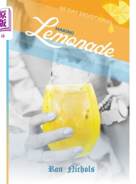 海外直订Making Lemonade from Your Lemons: A 45 Day Spiritual Devotional 用柠檬做柠檬水:45天的灵修