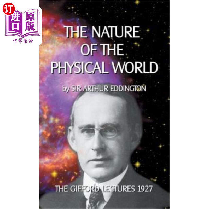 按需印刷The Nature of the Physical World: The Gifford Lectures 1927 物理世界的本质：1927年吉福德讲座