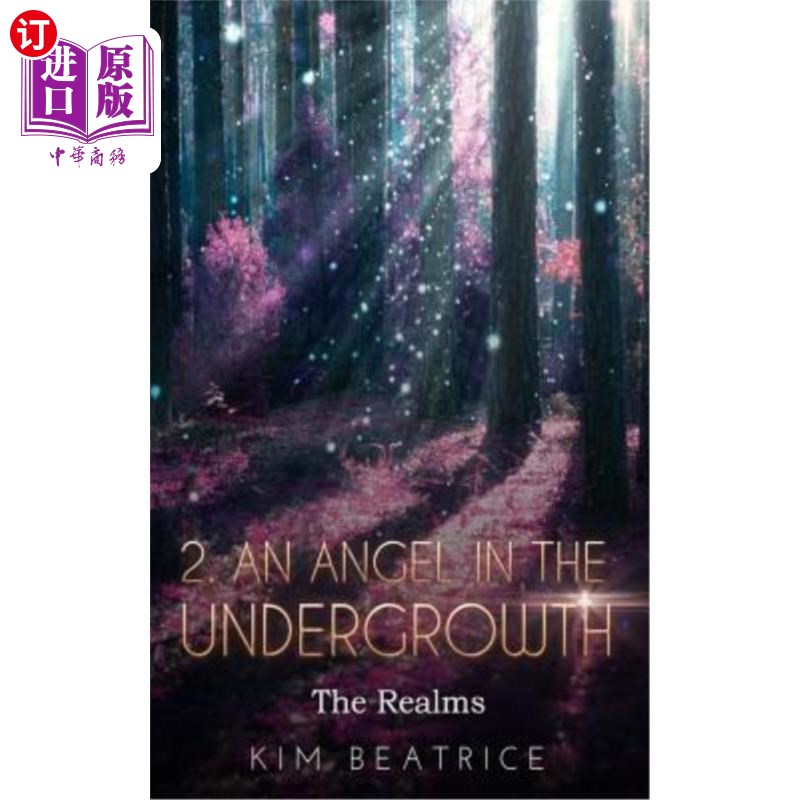 海外直订An Angel In The Undergrowth: The Realms 灌木丛中的天使:王国