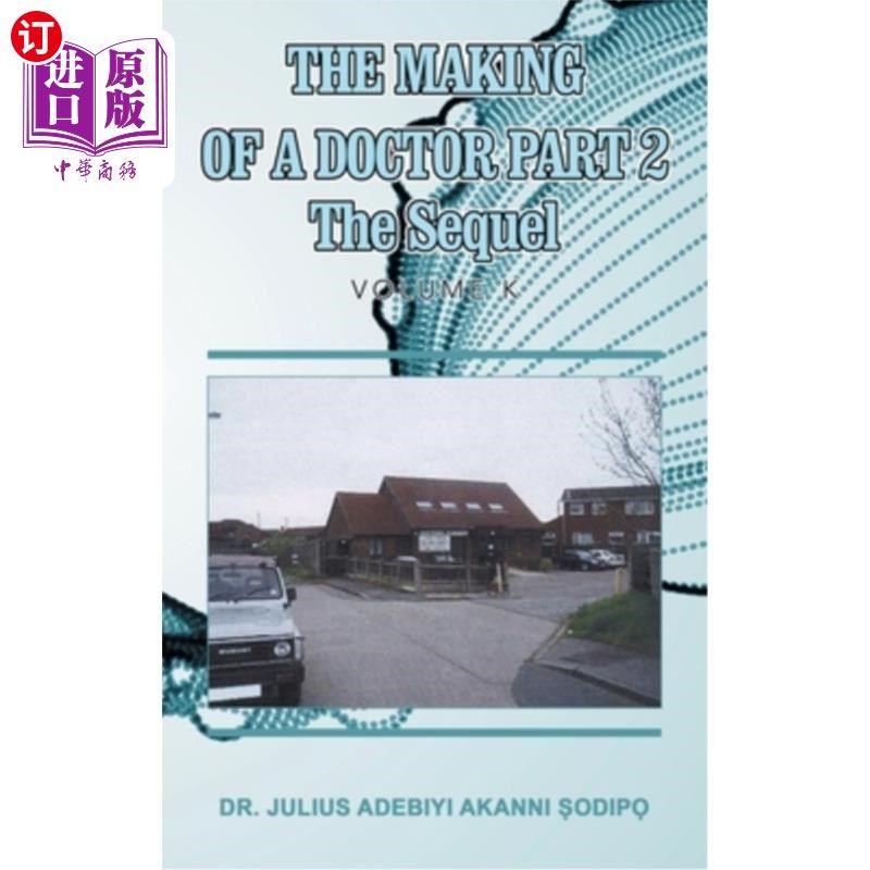 海外直订医药图书The Making of a Doctor Part 2: The Sequel 《医生的制作2:续集