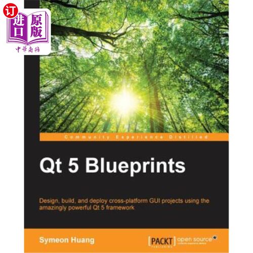 海外直订Qt 5 Blueprints: Design, build, and deploy cross-platform GUI projects using the Qt 5蓝图