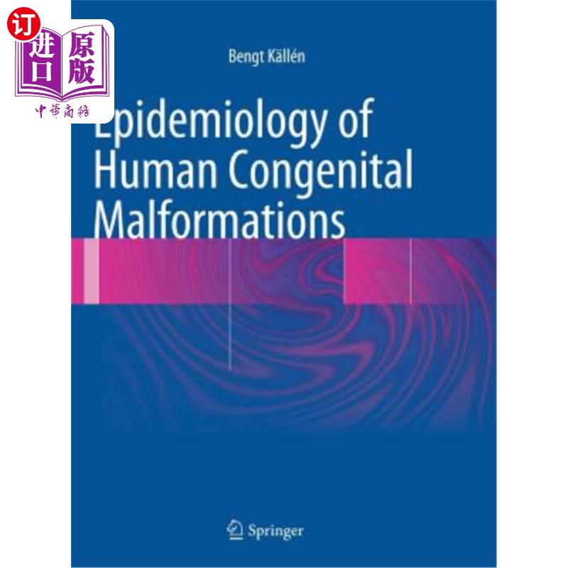 海外直订医药图书Epidemiology of Human Congenital Malformations 人类先天性畸形的流行病学研究
