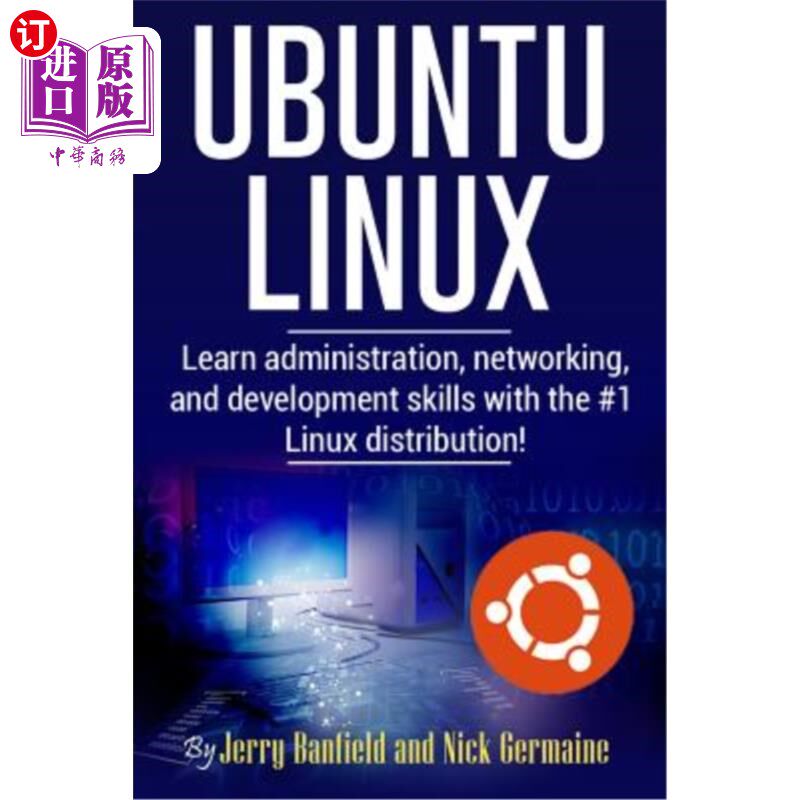 海外直订Ubuntu Linux: Learn administration, networking, and development skills with the  Ubuntu Lin