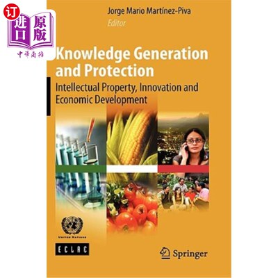 海外直订Knowledge Generation and Protection: Intellectual Property, Innovation and Econo 知识的产生和保护:知识产权