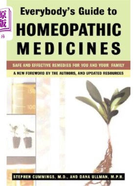 海外直订医药图书Everybody's Guide to Homeopathic Medicines: Safe and Effective Remedies for You  《人人顺势疗法药物