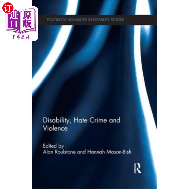 海外直订Disability, Hate Crime and Violence 残疾、仇恨犯罪和暴力