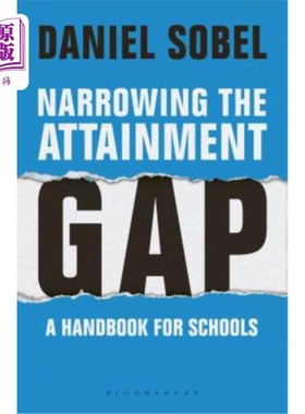海外直订Narrowing the Attainment Gap: A Handbook for Schools 缩小成就差距:学校手册