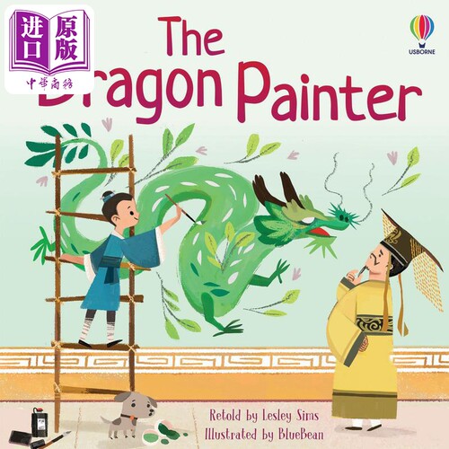 画龙点睛The Dragon Painter 英文原版 儿童绘本 故事图画书 童话故事民间传说神话读物 精品绘本进口图书Usborne【中商原版?