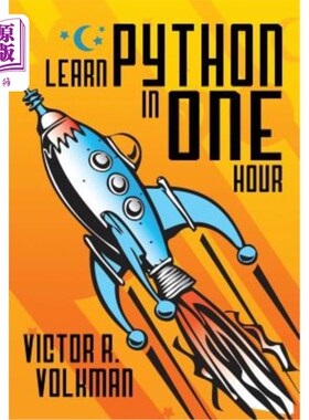 海外直订Learn Python in One Hour: Programming by Example, 2nd Edition 在一小时内学习Python:Programming by