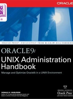海外直订Oracle9i Unix Administration Handbook Oracle9i Unix管理手册
