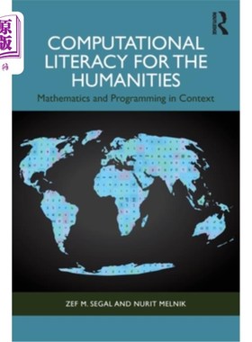海外直订Computational Literacy for the Humanities: Mathematics and Programming in Contex 人文学科的计算素养：上下文