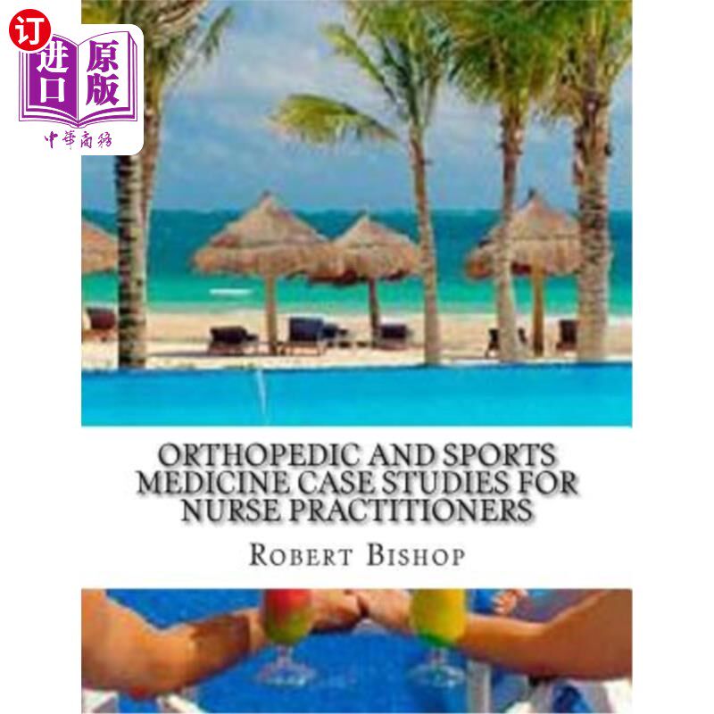 海外直订医药图书Orthopedic and Sports Medicine Case Studies for Nurse Practitioners 骨科和运动医学案例研究护士执业
