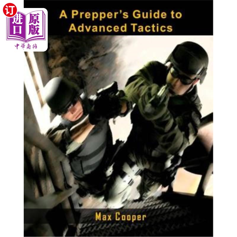 海外直订医药图书A Prepper's Guide to Advanced Tactics 预科生高级战术指南