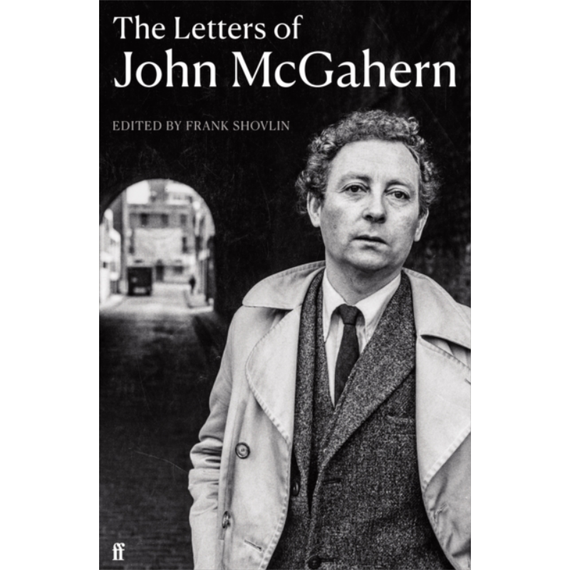 现货 约翰麦加恩的书信 爱尔兰文学巨擘传记 英文原版 The Letters of John McGahern John McGahern【中商原版】