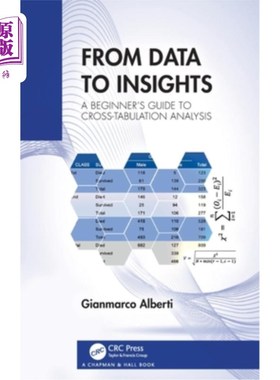 海外直订From Data to Insights: A Beginner's Guide to Cross-Tabulation Analysis From Data to Insight